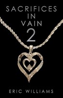 Eric Williams | Sacrifices In Vain 2 | Taschenbuch | Englisch (2021) | Iuniverse