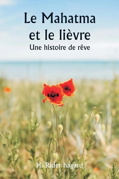 Le Mahatma Et Le LièVre Une Histoire De RêVe H. Rider Hagard Taschenbuch 2023-image