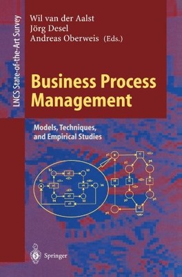 BUSINESS PROCESS MANAGEMENT: MODELS, TECHNIQUES, AND By Wil Van Der Aalst & Jorg