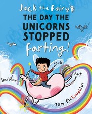 Tom McLaughlin Jack the Fairy: The Day the Un...