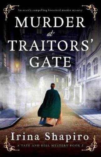 Irina Shapiro Murder at Traitors' Gate (Tascabile) Tate and Bell Mystery