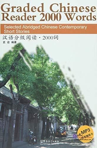 Graded Chinese Reader 1 (2000 Words) - Selected. Shi**
