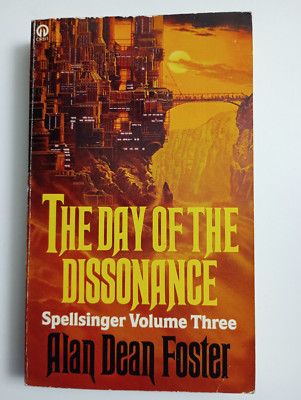 Foster Alan Dean; The Day of The Dissonance  1986