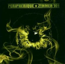 Zimmer 101 von Peripherique von not specified...