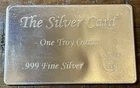 The Silver Card One Troy Ounce .999 Fine Silver Bar Pyromet w/ COA/sleeve 1 oz