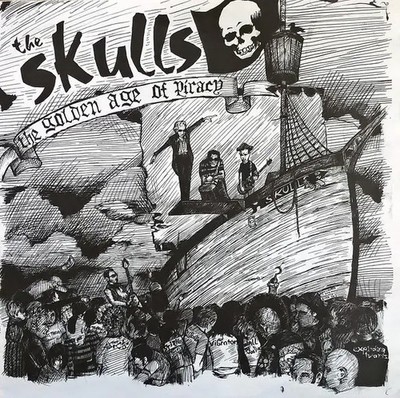 LP The Skulls The Golden Age Of Piracy LIMITED EDITION, WHITE VINYL NEAR MINT
