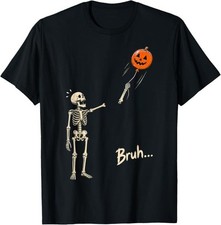 Funny Halloween Skeleton Pumpkin Balloon Bruh Spooky Humor T-Shirt