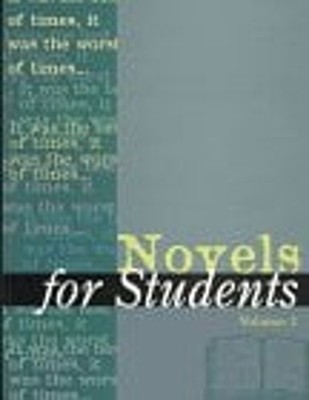 Novels for Students : Presenting Analysis, Context and Criticism