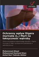 Muhammad Afzaal (U. A.) | Ochronny Wp¿Yw Digera Muricata (L.) Mart Na...