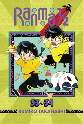 Ranma 1/2 (2-in-1 Edition), Vol. 17 Includes Volumes 33 & 34 Rumiko Takahashi