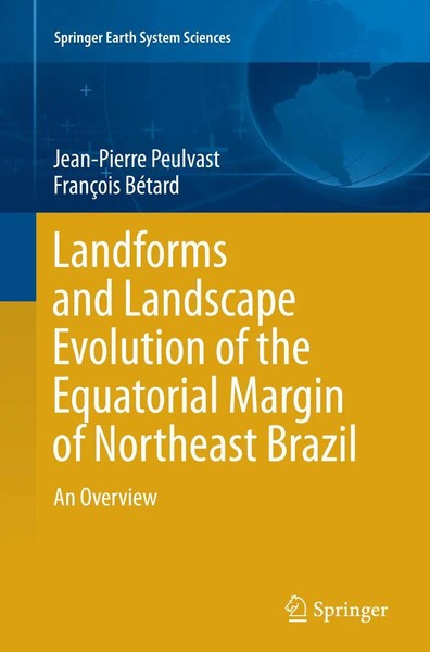 Jean-Pierre Peulvast (U. A.) | Landforms And Landscape Evolution Of The...-image