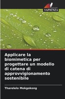 Tharelelo Mokgokong | Applicare La Biomimetica Per Progettare Un Modello Di...