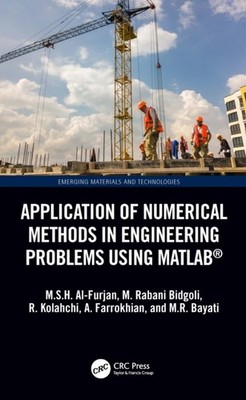 Application of Numerical Methods in Engineering  by A.  Farrokhian HARDBACK