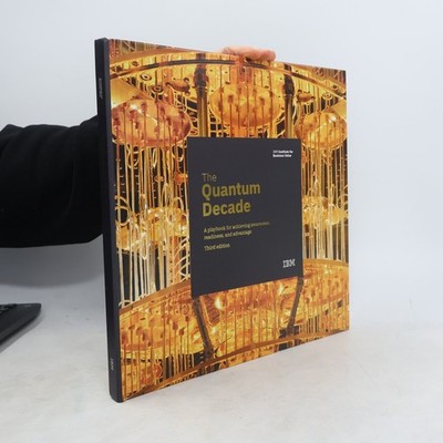 IBM Institute for Business Value: The Quantum Decade