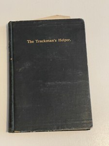 Trackman's Helper, The  By J Kindelan HC 3rd ed Track Foremen instructions