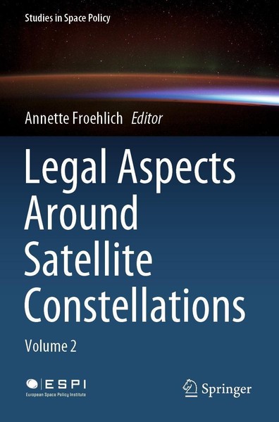 Legal Aspects Around Satellite Constellations Annette Froehlich-image