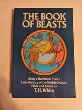 The Book of Beasts - T. H. White Dover Paperback 