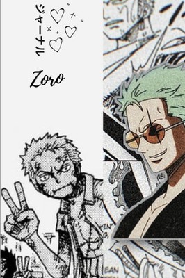 Onepiece Zoro anime cover Journal: ''Zoro's Odyssey'' with the quote ''only I Can C