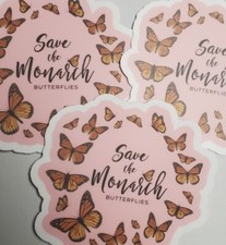 Save The Butterflies Monarch Butterfly pink die cut stickers 10 Pack LOT