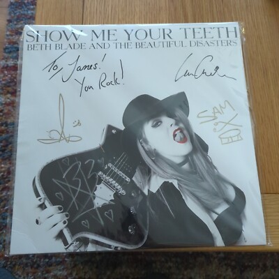 Beth Blade And The Beautiful Disasters Vinyl Show Me Your Teeth Signed Autograph