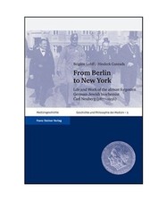 From Berlin to New York: Life and work of the almost forgotten German-Jewish bio