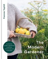 Frances Tophill | The Modern Gardener | Buch | Englisch (2022) | Gebunden
