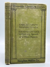 Carl Schurz's Abraham Lincoln Gettysburg Speech HC Antique 1919!
