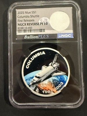 2025 $1 NIUE REVERSE PROOF SILVER COLUMBIA SHUTTLE NGCX PF 10 BULLION ...
