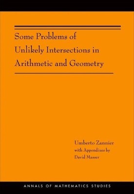Umberto Zannier Some Problems of Unlikely Intersections i (Hardback) (UK IMPORT)