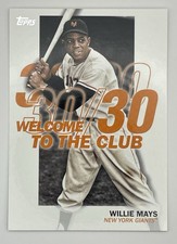 2023 MLB Topps Series 1 - Willie Mays #WC-8 Welcome to the Club Insert