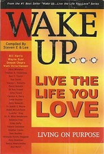 Wake Up Live the Life You Love Steven E & Lee paperback very good 