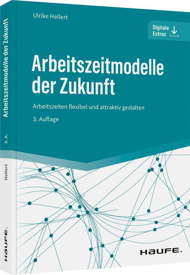 Arbeitszeitmodelle Der Zukunft | Arbeitszeiten Flexibel Und Attraktiv