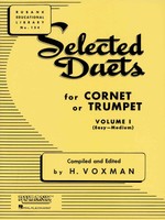 Selected Duets For Cornet Or Trumpet, Volume 1 - Easy To Medium Selected Duets For Cornet Or Trumpet, Volume 1 - Easy To Medium