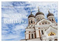 Historisches Baltikum (Wandkalender 2027 Din A3 Quer), Calvendo Monatskalender