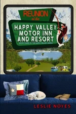 Reunion at the Happy Valley Motor Inn and Resort (The Happy Valley Series)