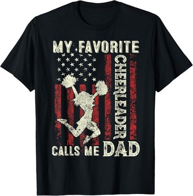 Favorite Cheerleader Calls Me Dad Flag Cheer Dad Fathers Day Unisex T-Shirt