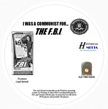 I WAS A COMMUNIST FOR THE FBI - 72 Shows Old Time Radio In MP3 Format OTR 1 CD
