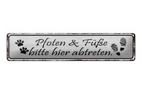 Blechschild Spruch 46X10Cm Pfoten FüßE Bitte Hier Abtreten Dekoration