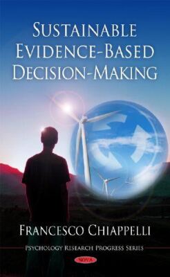 Sustainable Evidence-Based Decision-Making (Psychology Research