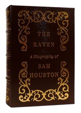 Marquis James THE RAVEN: A BIOGRAPHY OF SAM HOUSTON Easton Press 1st Edition 1st