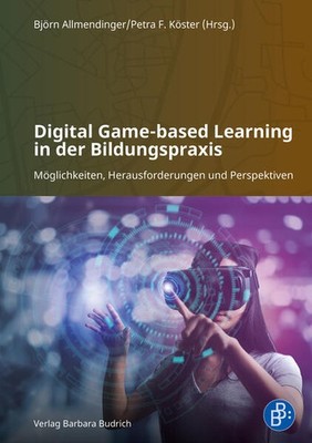 Digital Game-based Learning in der Bildungspraxis | deutsch