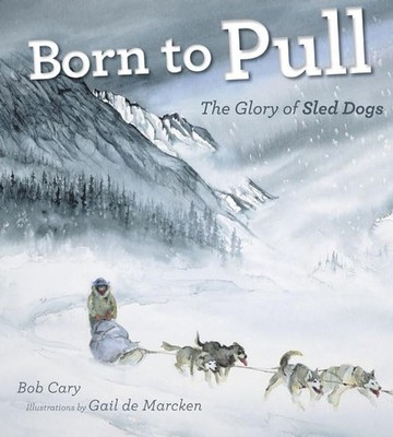 Born to Pull: The Glory of Sled Dogs
