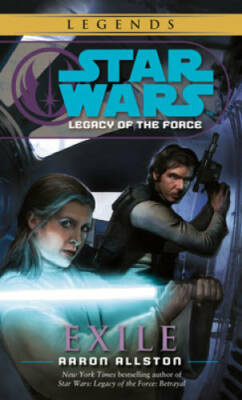Exile (Star Wars: Legacy of the Force, Book 4) - Mass Market Paperback - GOOD