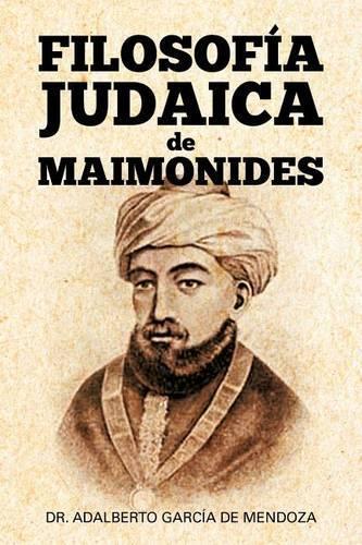 Adalberto Garcia De Mend Filosof A Judaica De Maimoni (taschenbuch)