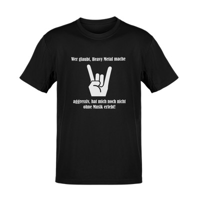 T-Shirt HEAVY METAL AGGRESSIV MUSIK Sprüche Funshirt TS1713U