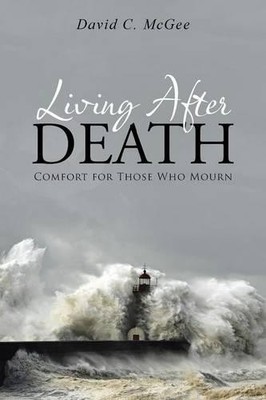David C McGee Living After Death (Paperback) (UK IMPORT)