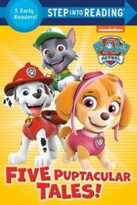 Five Puptacular Tales PAW Patrol : PAW Pa..., Various