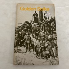 Golden Spike by Robert M. Utley & Francis A. Ketterson Jr. US NPS Paperback 1992