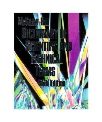 McGraw-Hill Dictionary of Scientific and Technical Terms, Parker, Sybil P.