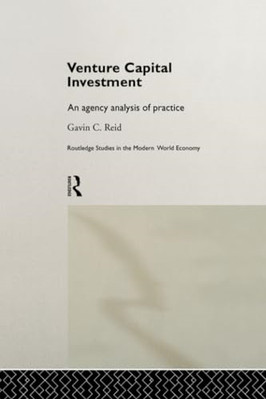 Venture Capital Investment: An Agency Analysis of UK Pr - Paperback / softback N